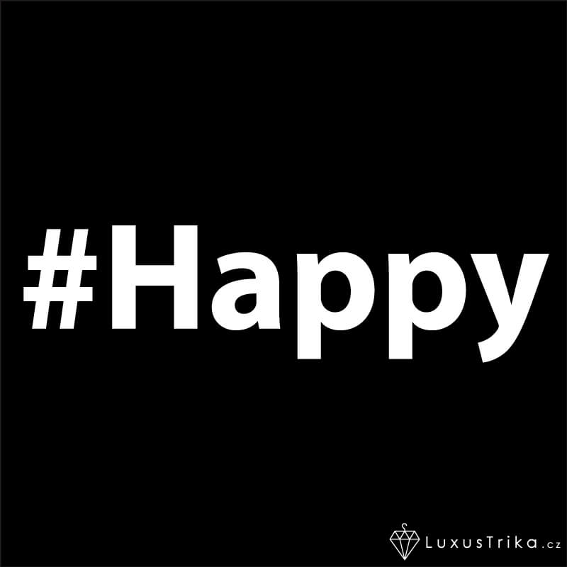 Dámské tričko hashtag Happy černé