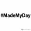 Dámské tričko hashtag MadeMyDay bílé - Velikost: L